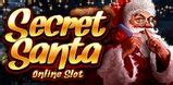 secret santa slot|Play Slot Secret Santa by Microgaming .